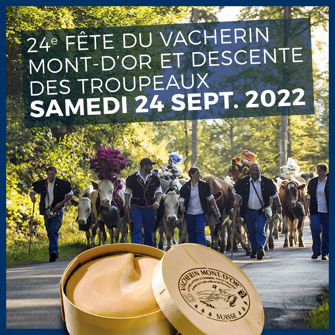 La Fête du vacherin Mont-d’Or est de retour! – 24 septembre 2022 – Les Charbonnières, Vallée de Joux